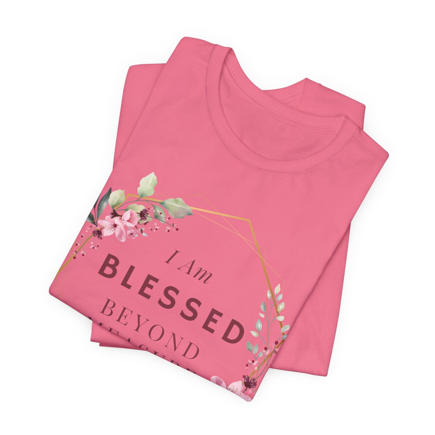 I am Blessed Beyond Measure Faith Inspired Christian T Shirt with Flower Graphics Ideal Christian Gift Ideas for Women.