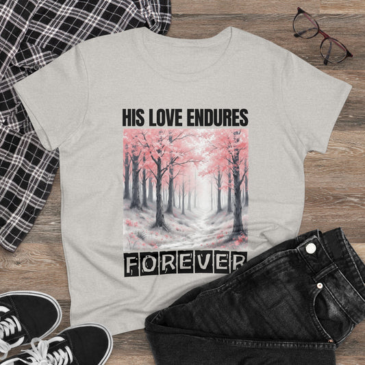 His Love Endures forever Christian Midweight Women Tshirt