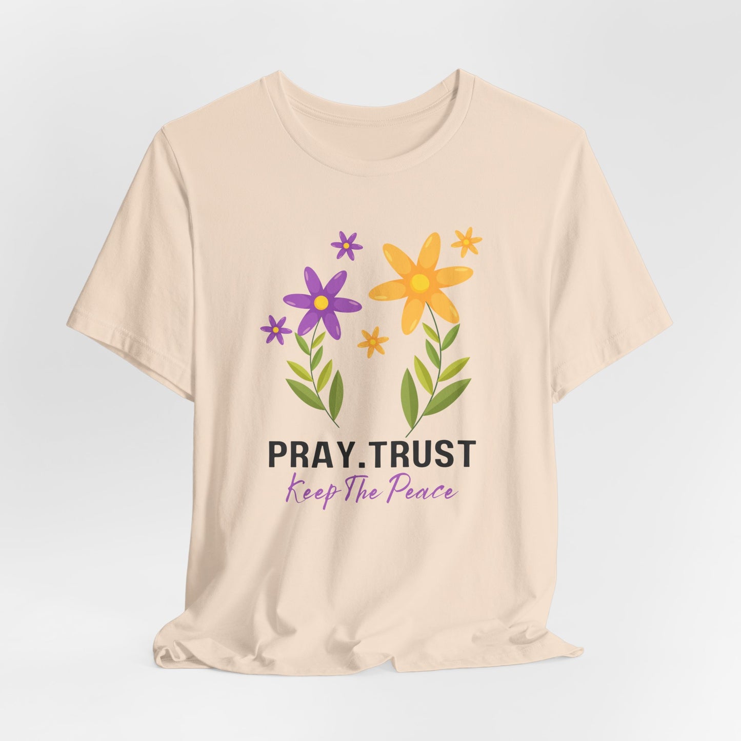 Pray Trust Keep the Peace Tshirt |Christian Shirts