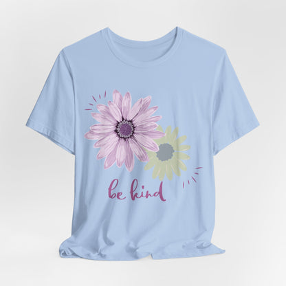 Be Kind Inspirational Christian T-Shirt with Flower Graphics