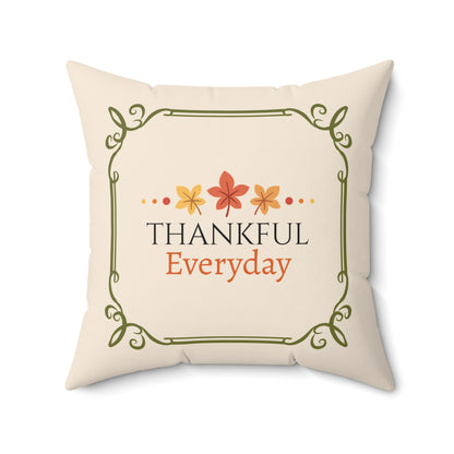 Thankful Everyday Throw Pillow| Christian Throw Pillow