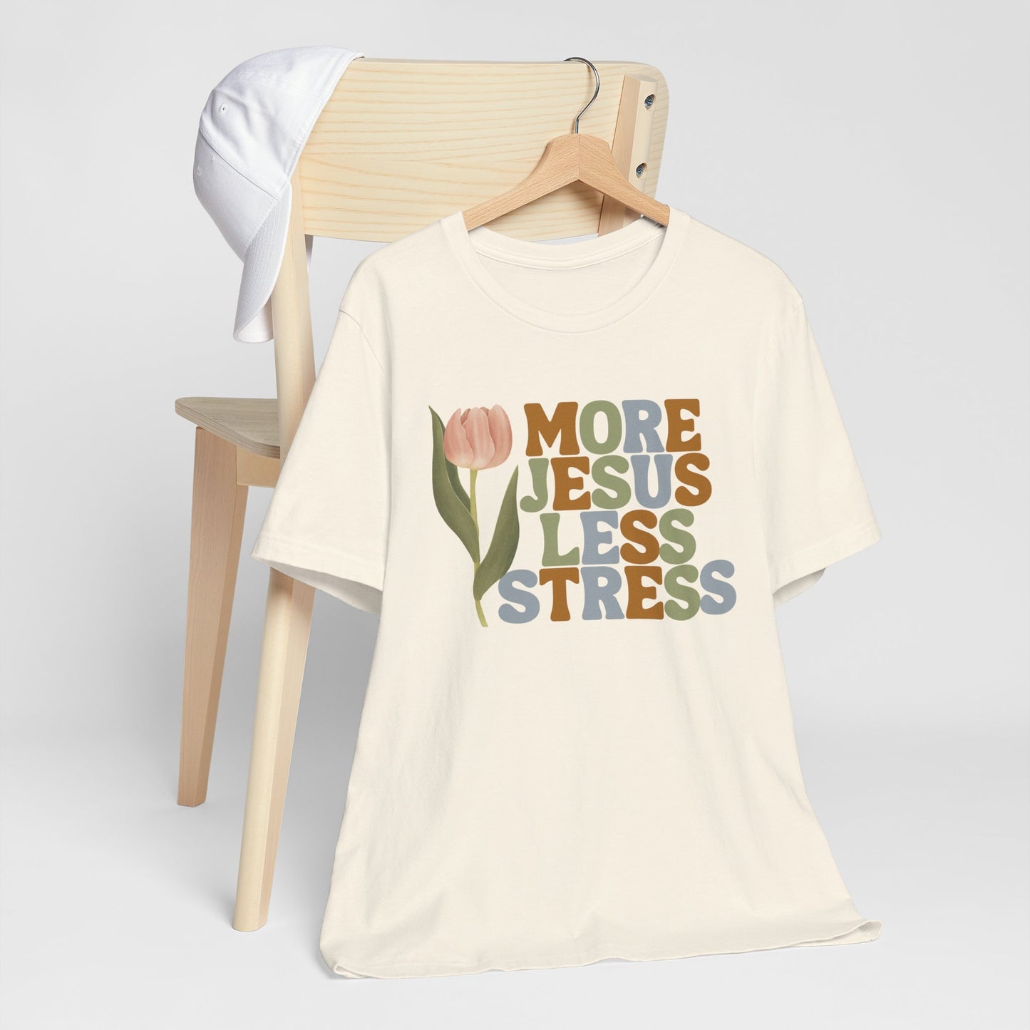 More Jeus Less Stress Christian Shirt with Inspirational Message