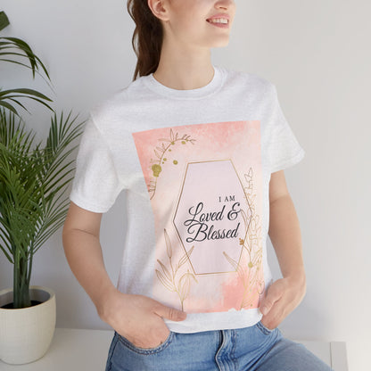 I am Loved and Blessed Comfortable Church Tee and Faith Inspired Christian T-Shirt Ideal Religious Gift Ideas for Women