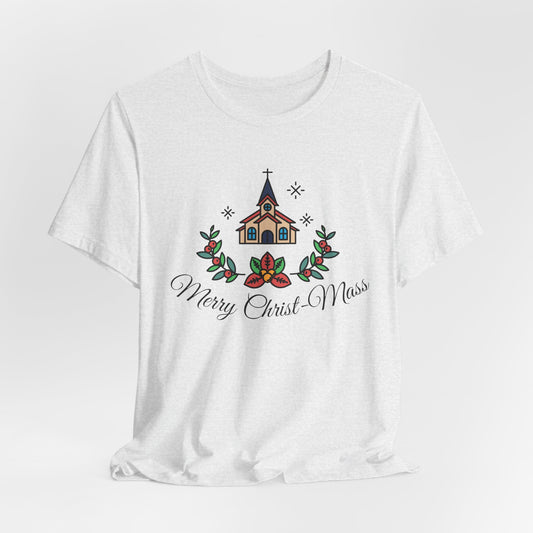 Merry Christ Mass Christmas T-Shirt