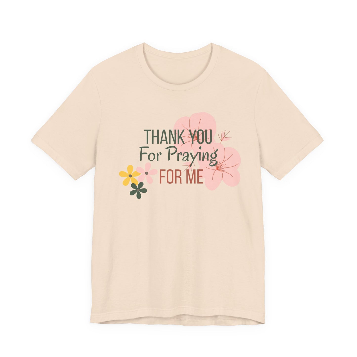 Thank You for Praying for Me T-Shirt| Celebrate Mom Christian T-Shirt