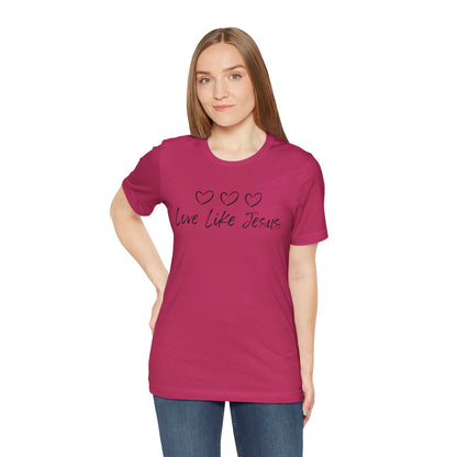 Love Like Jesus Jesus-inspired Shirt for Christian Lifestyle Ideal Christian Gift Ideas for Women