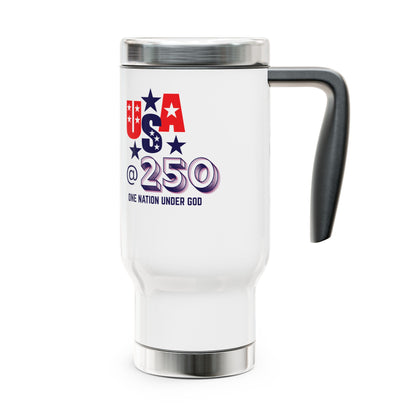 USA at 250 Travel Mug with Handle| 14oz Travel Tumbler| Christian Patriotic Mug