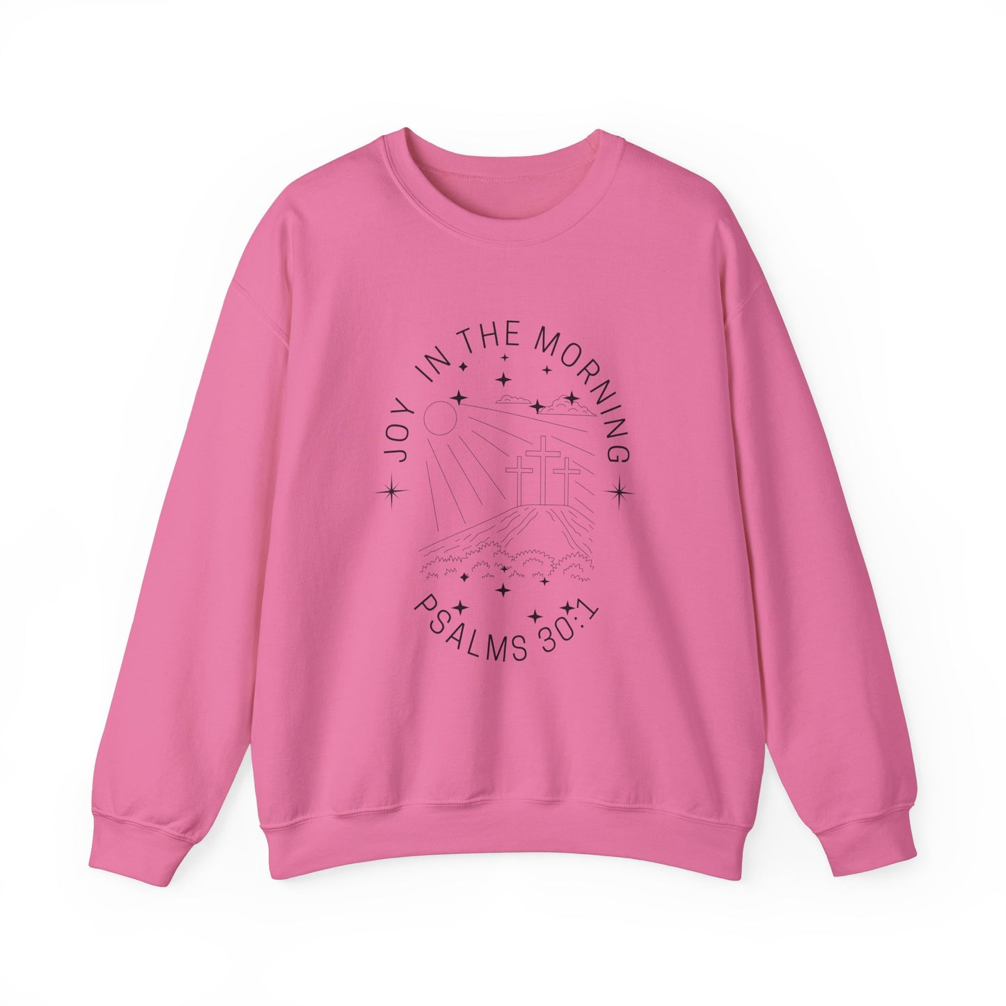 Joy Comes in the Morning Sweatshirt Cozy Christian Sweatshirt Inspirational Women Sweatshirt