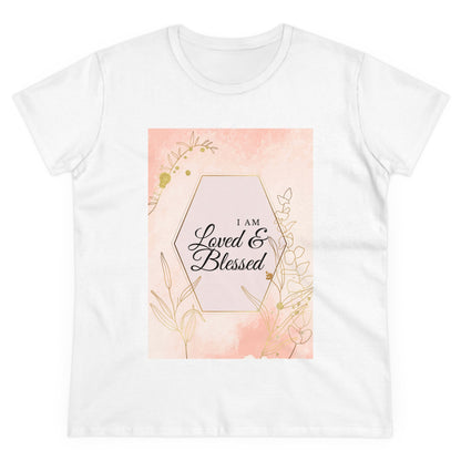 Loved and Blessed Women's Midweight Cotton Tee for Christian Mom Tshirt with Bible Verse Midweight Tshirt Gifts for Christian Moms