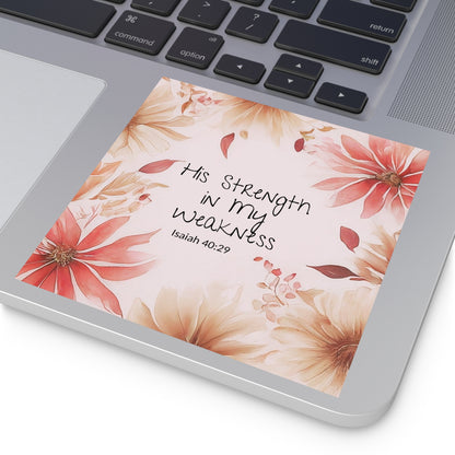 Christianity sticker, His Strength In My Weakness, Notebook Stickers, Christian Vinyl Sticker, Christian Decal for Water Bottle,