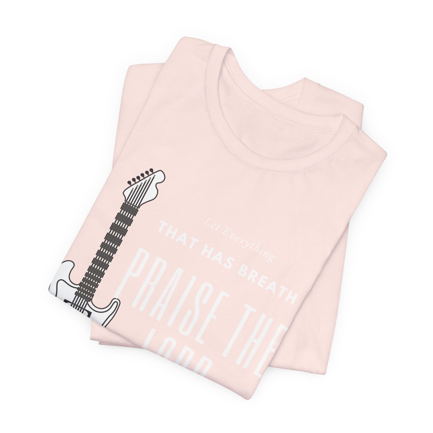 Everything That has Breath Praise the Lord Scripture Wear Faith-Inspired Apparel for Men and Women Featuring Inspirational Quotes from Psalms 150: 6 Bible Verses and Religious Graphics.