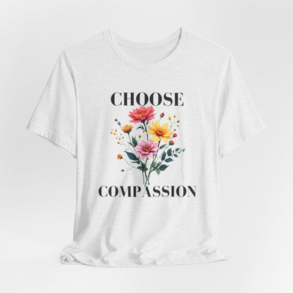 Choose Compassion Christian Tshirt