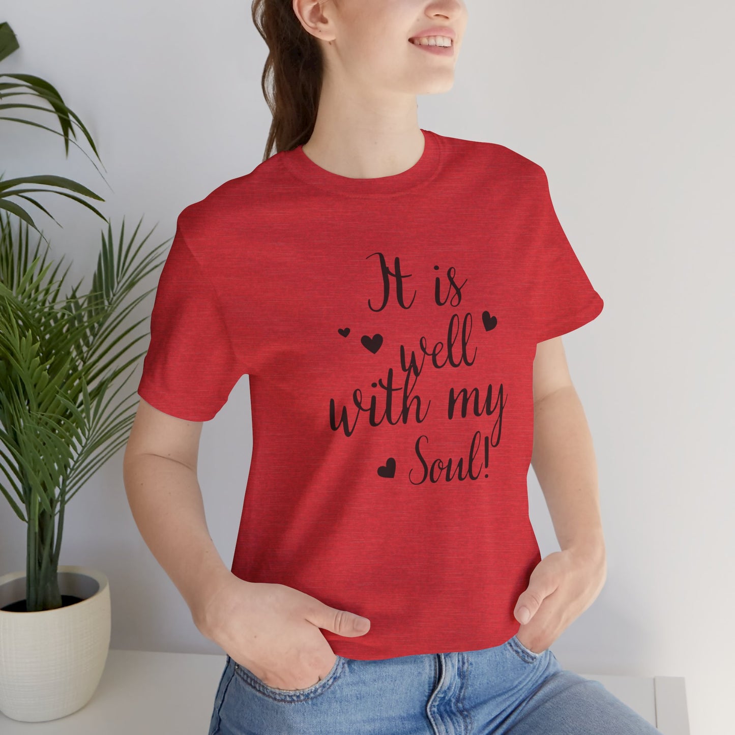 It is Well with My Soul Scripture Wear Christian T-Shirt with Bible Verse Ideal Christian Gift Ideas for Men and Women and for a Christian Lifestyle Fashion