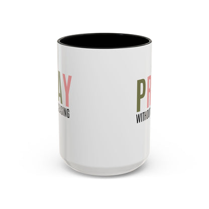 Pray Without Ceasing Christian coffee mug
