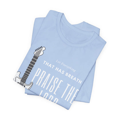 Everything That has Breath Praise the Lord Scripture Wear Faith-Inspired Apparel for Men and Women Featuring Inspirational Quotes from Psalms 150: 6 Bible Verses and Religious Graphics.