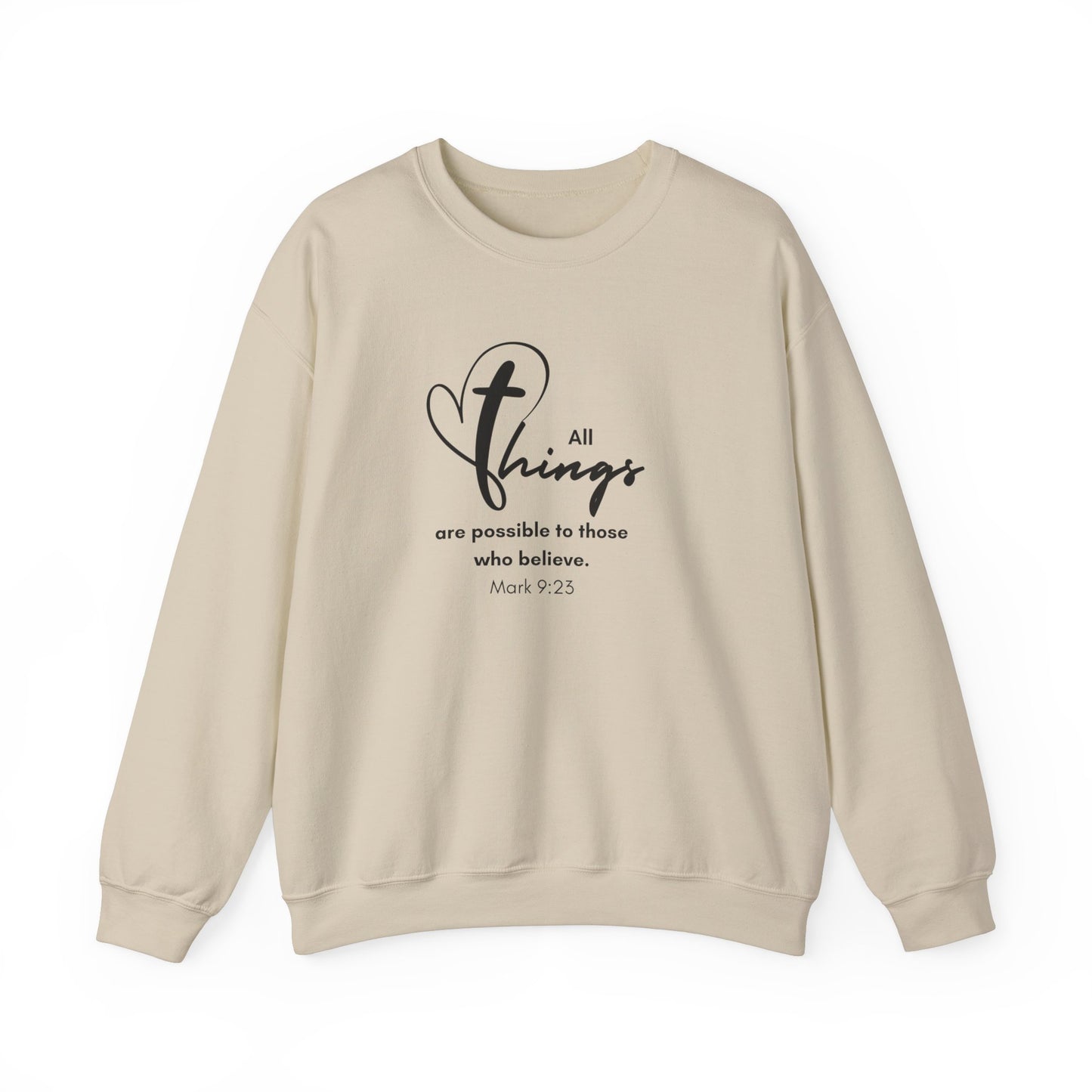 All Things are Possible Sweatshirt Cozy Christian Sweatshirt Inspirational Women Sweatshirt