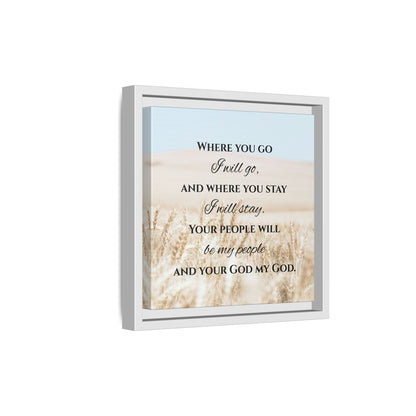 Where You Go I will Go Framed Wall Art for Inspiration, Christian Home Decor, Motivational Print, Gift Idea, Faith Inspired Decor
