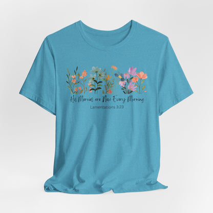 His Mercies are New Every Morning Christian Tshirt| Christian Tshirt