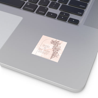 God is in the Story Sticker with Inspirational Message Christian Sticker