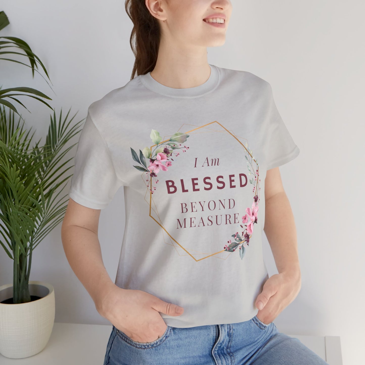 I am Blessed Beyond Measure Faith Inspired Christian T Shirt with Flower Graphics Ideal Christian Gift Ideas for Women.