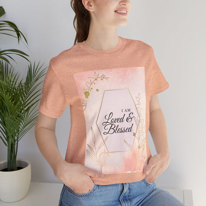 I am Loved and Blessed Comfortable Church Tee and Faith Inspired Christian T-Shirt Ideal Religious Gift Ideas for Women