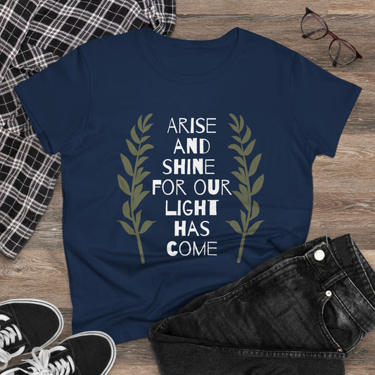 Arise and Shine Women's Midweight Cotton Tshirt