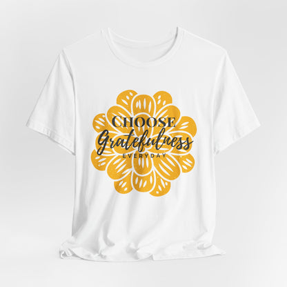 Choose Gratefulness Christian Tshirt