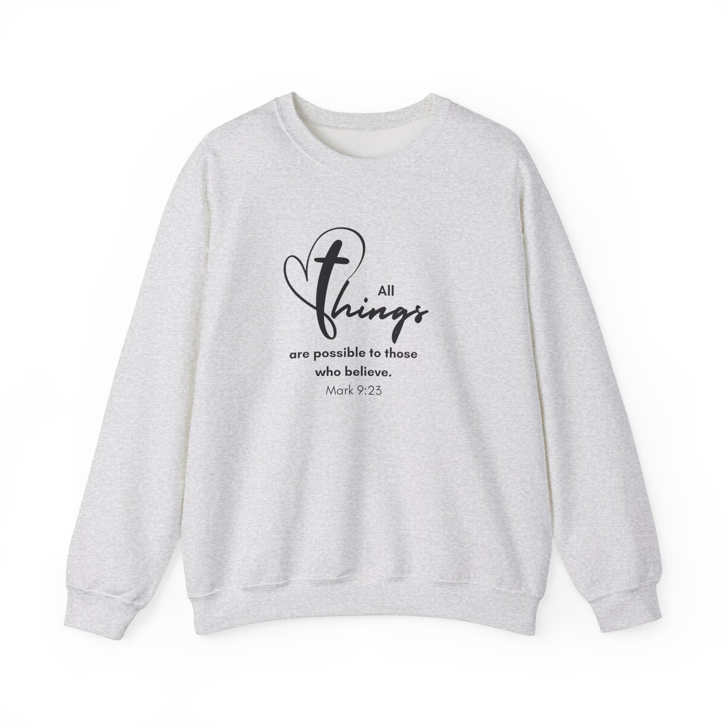 All Things are Possible Sweatshirt Cozy Christian Sweatshirt Inspirational Women Sweatshirt