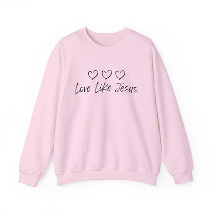 Love Like Jesus Cozy Christian Sweatshirt Inspirational Women Sweatshirt