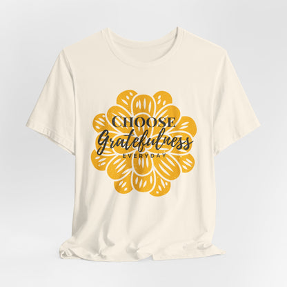 Choose Gratefulness Christian Tshirt