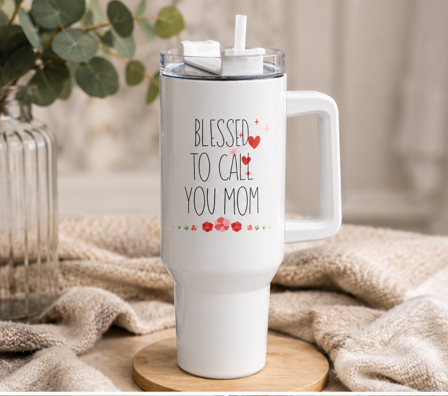 Blessed to Call You Mom Tumbler | 40oz Mom Travel Mug| Gifts for Mom
