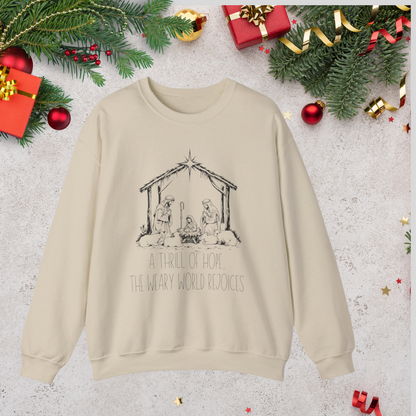 Christian Christmas Sweatshirt, A Thrill Of Hope The Weary World Rejoices, Nativity Gift, Jesus Is The Reason, Christmas Sweatshirt,