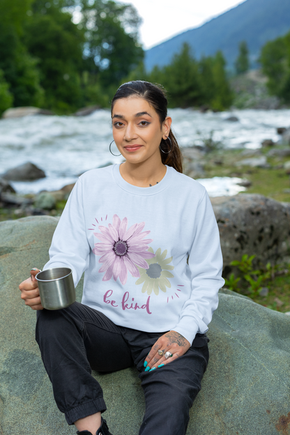 Be Kind Sweatshirt Cozy Christian Sweatshirt Inspirational Women Sweatshirt