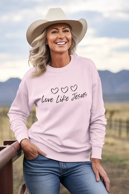 Love Like Jesus Cozy Christian Sweatshirt Inspirational Women Sweatshirt